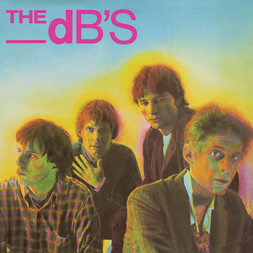 The dB's - 'Stands for deciBels [2024 Remaster]' – Propeller Sound