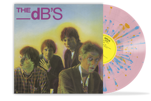 Pre-Order: The dB’s - “Stands for deciBels [2024 Remaster]" Webstore-Exclusive Splatter Vinyl