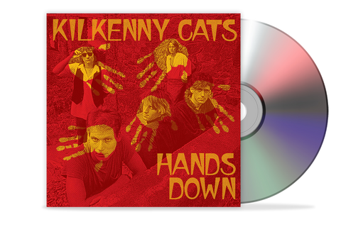 Kilkenny Cats' Hands Down on CD