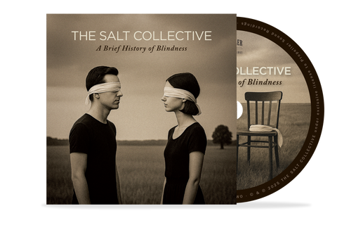 Pre-Order The Salt Collective "A Brief History of Blindness" on CD
